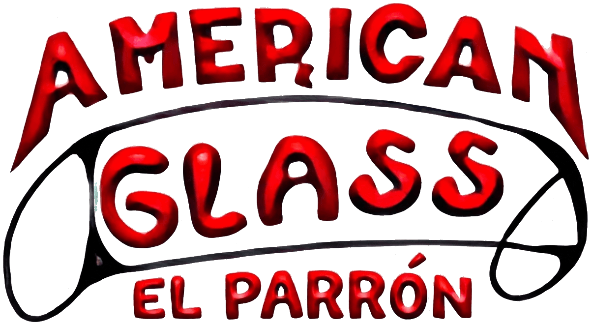 American Glass El Parrón